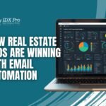 How Real Estate Pros Are Winning with Email Automation