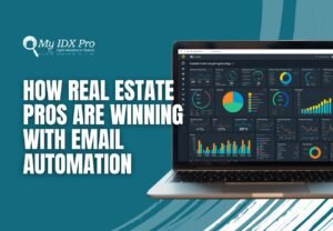 How real estate pros are winning with email automation