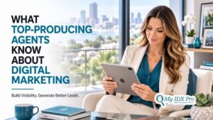 What Top Producing Agents Know About Digital Marketing That You Don’t (Yet)
